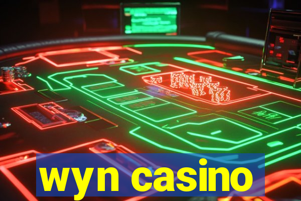 wyn casino